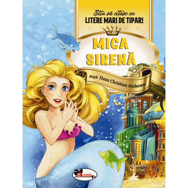 Mica sirena - Stiu sa citesc cu litere mari de tipar - Aramis