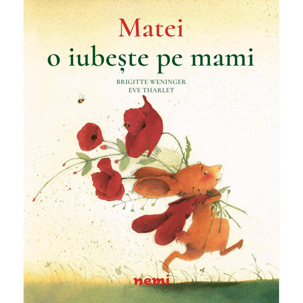 Matei o iubeste pe mami - Brigitte Weninger, Eve Tharlet - Delumani - Magazin Romanesc 