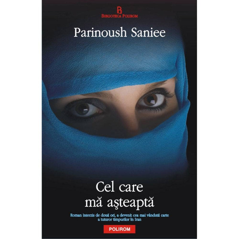 Cel care ma asteapta - Parinoush Saniee - Delumani - Magazin Romanesc 